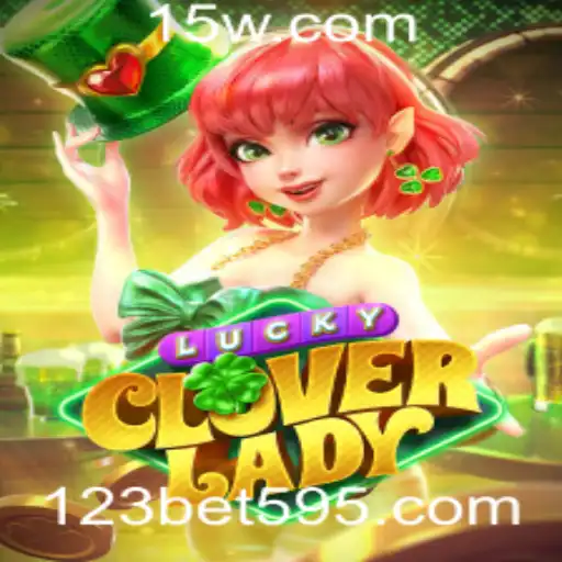 Descubra o Fascinante Mundo de LuckyCloverLady no 123.com bet